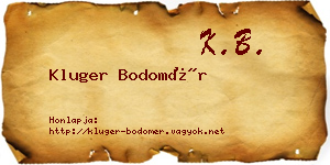 Kluger Bodomér névjegykártya